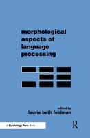 Morphological aspects of language processing /