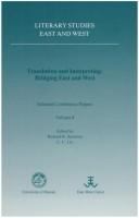 Translation and interpreting : bridging East and West : selected conference papers /