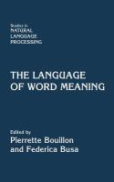 The language of word meaning /