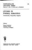 Studies in formal semantics : intensionality, temporality, negation /