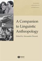 A companion to linguistic anthropology /