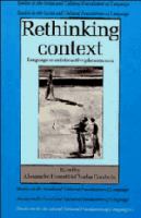 Rethinking context : language as an interactive phenomenon /