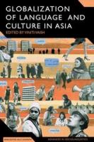 Globalization of language and culture in Asia : the impact of globalization processes on language /
