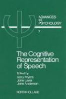 The Cognitive representation of speech /