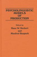 Psycholinguistic models of production /
