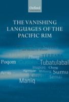 The vanishing languages of the Pacific rim /