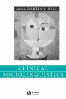 Clinical sociolinguistics /