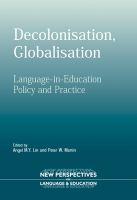 Decolonisation, globalisation : language-in-education policy and practice /