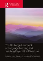 The Routledge handbook of language learning and teaching beyond the classroom /