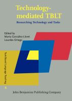 Technology-mediated TBLT : researching technology and tasks /