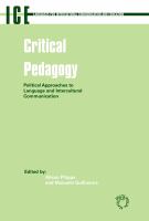 Critical pedagogy : political approaches to language and intercultural communication /