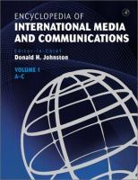 Encyclopedia of international media and communications /
