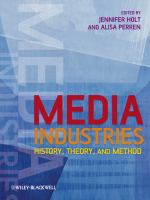 Media industries : history, theory, and method /