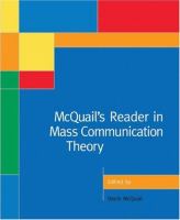 McQuail's reader in mass communication theory /