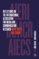 Reflections on the international association for media and communication research : many voices, one forum /