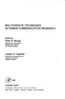 Multivariate techniques in human communication research /