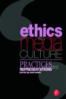 Ethics and media culture : practices and representations /