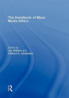 The handbook of mass media ethics /
