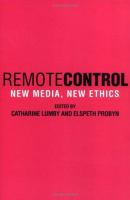 Remote control : new media, new ethics /