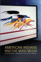 American Indians and the mass media /