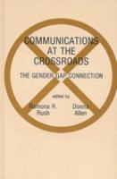 Communications at the crossroads : the gender gap connection /