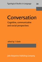 Conversation : cognitive, communicative and social perspectives /
