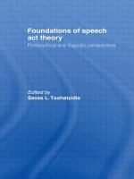 Foundations of speech act theory : philosophical and linguistic perspectives /