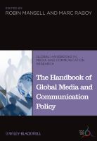 The handbook of global media and communication policy /