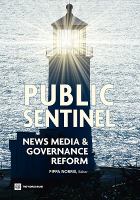 Public sentinel : news media & governance reform /