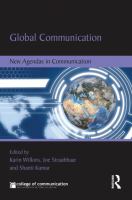 Global communication : new agendas in communication /