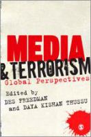 Media and terrorism : global perspectives /