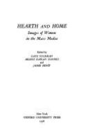 Hearth and Home : images of women in the mass media /