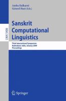 Sanskrit computational linguistics Third International Symposium, Hyderabad, India, January 15-17, 2009 : proceedings /