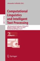 Computational Linguistics and Intelligent Text Processing 18th International Conference, CICLing 2017, Budapest, Hungary, April 17–23, 2017, Revised Selected Papers, Part II /