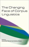The changing face of corpus linguistics /