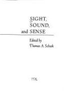 Sight, sound, and sense /