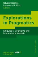 Explorations in pragmatics : linguistic, cognitive, and intercultural aspects /
