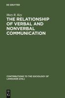 The Relationship of verbal and nonverbal communication /