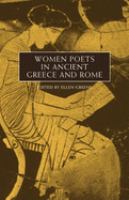 Women poets in ancient Greece and Rome /