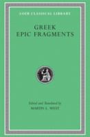 Greek epic fragments from the seventh to the fifth centuries BC /