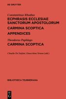 Ecphrasis ecclesiae sanctorum apostolorum ; Carmina scoptica ; Appendices /