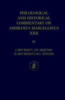 Philological and historical commentary on Ammianus Marcellinus XXII /