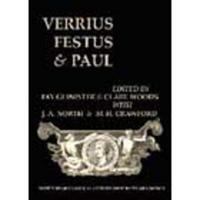 Verrius, Festus, & Paul : lexicography, scholarship, & society /