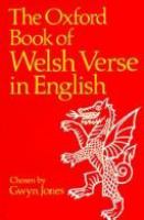 The Oxford book of Welsh verse in English /