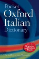 Pocket Oxford Italian dictionary Italian-English, English-Italian /