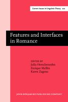 Features and interfaces in Romance : essays in honor of Heles Contreras /