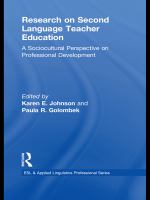 Research on second language teacher education a sociocultural perspective on professional development /