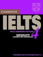 Cambridge IELTS. examination papers from University of Cambridge ESOL examinations : English for speakers of other languages.