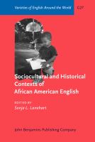 Sociocultural and historical contexts of African American English /