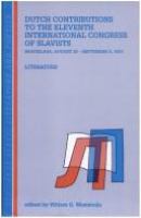 Dutch contributions to the Eleventh International Congress of Slavists, Bratislava, August 30-September 9, 1993 : literature /